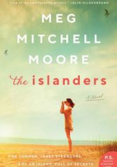 Okładka książki The Islanders Meg Mitchell Moore