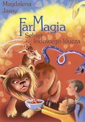 Okładka książki FarMagia Sekret lodowego klucza Magdalena Jasny