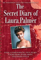 Okładka książki The Secret Diary of Laura Palmer Jennifer Lynch