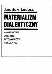 Okładka książki Materializm dialektyczny Jarosław Ładosz