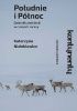 Okładka książki Południe i północ. Dziennik wędrówki w czasach zarazy Katarzyna Nizinkiewicz