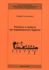 Okładka książki Państwo a rodzina we współczesnym Egipcie Elżbieta Puchnarewicz