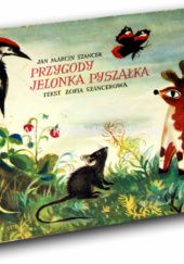 Okładka książki Przygody Jelonka Pyszałka Jan Marcin Szancer (ilustrator), Zofia Szancerowa