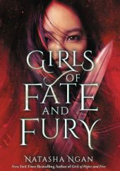 Okładka książki Girls of Fate and Fury Natasha Ngan