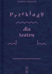 Okładka książki Przekłady dla teatru Paweł Hertz