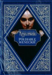 Okładka książki Półdiablę weneckie Józef Ignacy Kraszewski