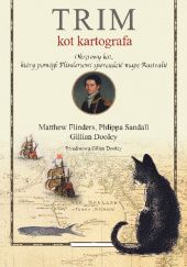 Okładka książki Trim. Kot kartografa Matthew Flinders