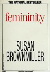 Okładka książki Femininity Susan Brownmiller