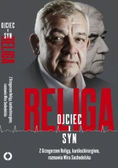 Okładka książki Religa. Ojciec i syn Grzegorz Religa, Mira Suchodolska