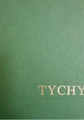Okładka książki Tychy. Monografia historyczna Ludwik Musioł