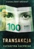 Okładka książki Transakcja Katarzyna Kacprzak