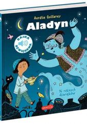 Okładka książki Aladyn. Bajka dźwiękowa Aurélie Guillerey