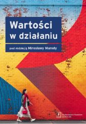 Okładka książki Wartości w działaniu Mirosława Marody