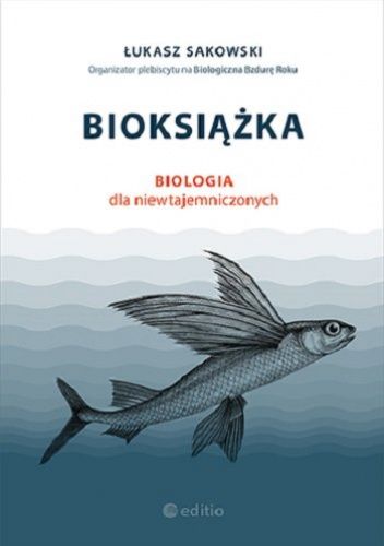 Bioksiążka. Biologia dla niewtajemniczonych chomikuj pdf