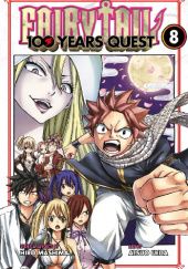 Okładka książki Fairy Tail: 100 Years Quest Volume 8 Hiro Mashima, Atsuo Ueda