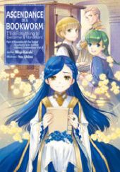 Okładka książki Ascendance of a bookworm part 4 volume 3 Miya Kazuki