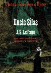 Okładka książki Uncle Silas Joseph Sheridan Le Fanu