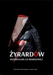 Okładka książki Żyrardów Przemysław Lis Markiewicz