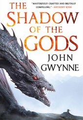 Okładka książki The Shadow of the Gods John Gwynne