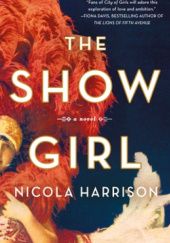 Okładka książki The Show Girl Nicola Harrison
