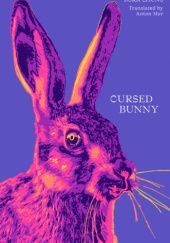 Okładka książki Cursed Bunny Bora Chung