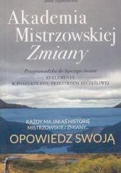 Okładka książki Akademia Mistrzowskiej Zmiany Anna Stępniewska