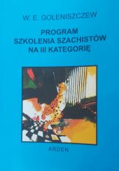 Okładka książki Program szkolenia szachistów na III kategorię Goleniszczew