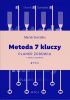 Okładka książki Metoda 7 kluczy. Planer zdrowia. Marek Zaremba