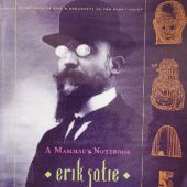 Okładka książki A Mammals Notebook: Collected Writings of Erik Satie Erik Satie, Ornella Volta