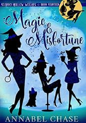 Okładka książki Magic & Misfortune Annabel Chase