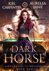 Okładka książki Dark Horse Kel Carpenter, Aurelia Jane