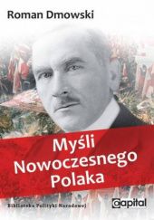 Okładka książki Mysli Nowoczesnego Polaka Roman Dmowski
