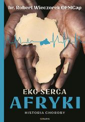 EKG Serca Afryki Historia choroby