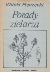 Okładka książki Porady zielarza Witold Poprzęcki