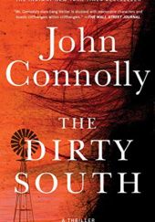 Okładka książki The Dirty South John Connolly