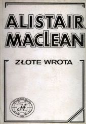 Okładka książki Złote wrota Alistair MacLean