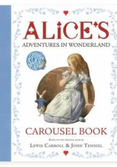 Okładka książki Alice's Adventures in Wonderland Carousel Book Lewis Carroll