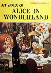 Okładka książki My Book of Alice in Wonderland Jane Carruth