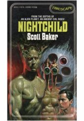 Okładka książki Nightchild Scott Baker