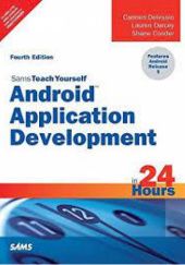 Okładka książki Android application development in 24 hours Delessio Carmen, Shane Conder, Lauren Lauren Darcey