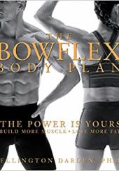 Okładka książki The bowflex body plan Ellington Darden