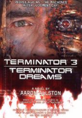 Okładka książki Terminator 3: Terminator Dreams Aaron Allston