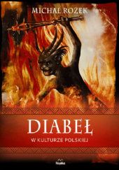 Okładka książki Diabeł w kulturze polskiej Michał Rożek