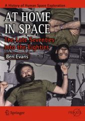 Okładka książki At Home in Space: The Late Seventies into the Eighties Ben Evans