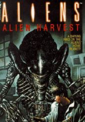 Okładka książki Aliens: Alien Harvest Robert Sheckley