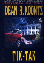 Okładka książki Tik-tak Dean Koontz