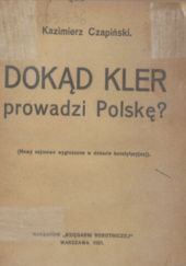 Okładka książki Dokąd kler prowadzi Polskę? Mowy sejmowe wygłoszone w debacie konstytucyjnej. Kazimierz Czapiński