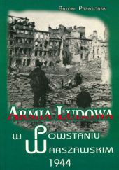 Okładka książki Armia Ludowa w Powstaniu Warszawskim 1944 Antoni Przygoński
