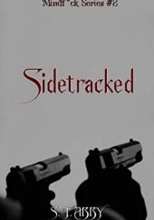 Okładka książki Sidetracked S.T. Abby