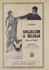 Okładka książki Socjalizm a religia. Rzym czy Polska? Kazimierz Czapiński